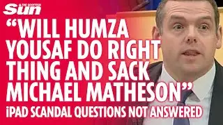 Douglas Ross slams Humza Yousaf for defending Health Minister over iPad scandal