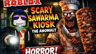 Midnight Sift at Roblox Scary Shawarma Kiosk: The Anomaly
