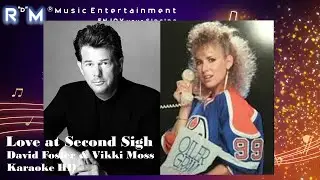 Love at Second Sight - David Foster & Vikki Moss &reg;Karaoke HD