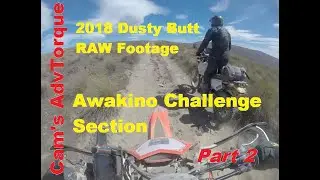 Part 2 - Awakino Challenge Section - Raw Footage Dusty Butt 2018