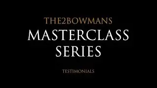 The2Bowmans Masterclass Series &mdash; Eva Testimonial