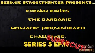 Series 5 Nomadic Permadeath Challenge Supercut!