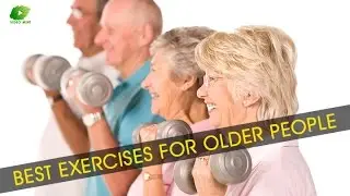 Best Exercises For Older People | Best Health Tips | Educational Videos