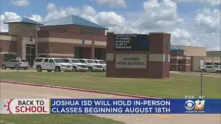 Joshua ISD Plans To Start School Year With In-Person Learning Option