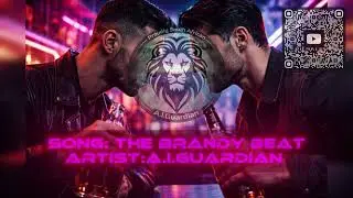 A.I.GUARDIAN - The Brandy Beat