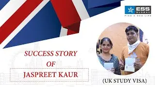 Success Story |  UK Study VISA | Jaspreet Kaur