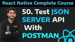 [50] Test JSON Server API With Postman| How to test api CRUD in POSTMAN| Rest API Test in Postman
