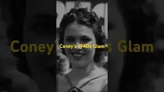 Coney Island: 1940s Beauty Pageant Glam!