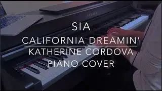 Sia - California Dreamin' (HQ piano cover)