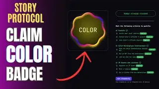 Story Protocol | How To Claim Color Odyssey Badge! @TNEARNING