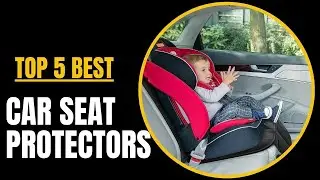 Top 5 Best Car Seat Protectors Of 2023 || Car Seat Protector || Buying Guide