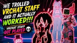 (🤡We Trolled VRChat Staff and It Actually Worked!!! VRChat Staff Got Played 💀) @EgoXay
