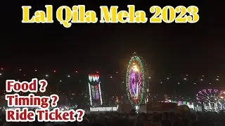 || Red Fort Mela || Red Fort Fair, one of the biggest fairs in India !