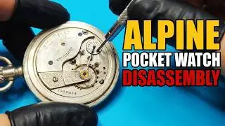 Disassembly Alpine Pocket watch