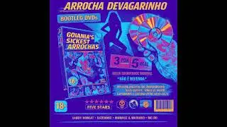 ARROCHA DEVAGARIN - Xandy NoBeat, Mc Rd, DJZERO62, Munhoz e Mariano