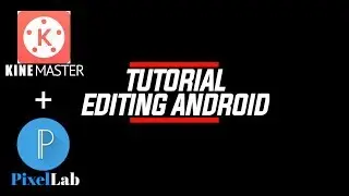 membuat teks animasi modern KINEMASTER PIXELLAB