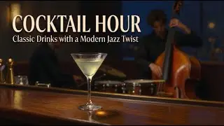 Classic Drinks with a Modern Jazz Twist
