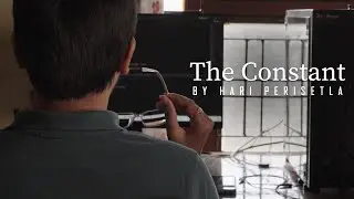 The Constant | A Short Film By Hari Perisetla