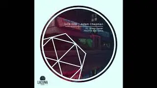 Adam Chapman - Letting Go (Original Mix) [LCN 009]