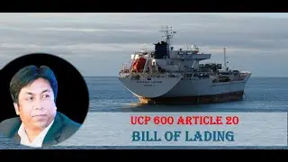 UCP 600 Article 20 - Bill of Lading