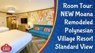 NEW Disney's Polynesian Resort Moana Themed Remodeled Room Tour - Standard View
