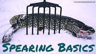 Spearing Basics! ((Spearing Northern Pike))
