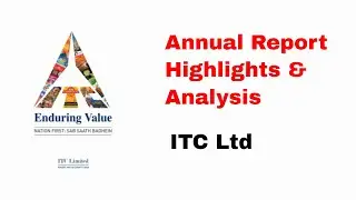 ITC Annual Report analysis and Highlights