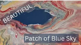 Beautiful Patch of Blue Sky Pouring Acrylics - HaAppy Flow #41