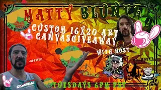 Matty Bluntz - Custom Art Canvas Giveaway - FPV YOUR WORLD TUESDAYS - THE REDO