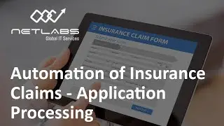 Automation of Insurance Claims -  Application Processing