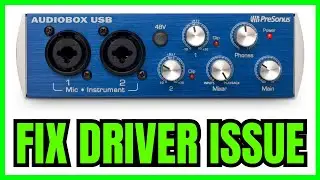 How To FIX PreSonus AudioBox USB Driver Issue (QUICK & EASY) 2026