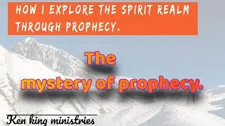 HOW I BEGAN TO PROPHESY - Ken king ministries.   #propheticword #prophesying #prophet #trending