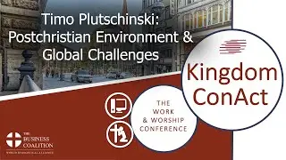 Oct. 26th - Timo Plutschinski: Postchristian Environment & Global Challenges