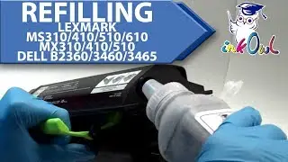 Как заправить Lexmark MS310, MS410, MS510, MS610, MX310, MX410, MX510, Dell B2360, B3460, B3465