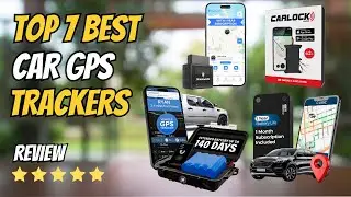 Top 7 Best GPS Trackers for Car 2026 | Real-Time Vehicle Tracking, Anti-Theft & Driver Monitoring