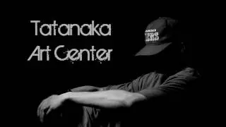 Tatanaka Art Center promo trailer