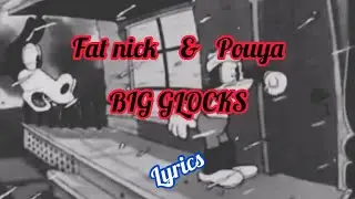 Pouya & fat nick BIG GLOCKS 🔫 full lyrics
