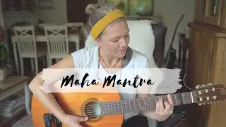 Maha Mantra (Tina Malia/ Jahnavi Harrison) Gitarren Tutorial mit Akkorden & Text / Relax Mantra