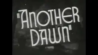Another Dawn (1937) TRAILER - with ERROL FLYNN and Korngold's Score