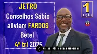 Lição 1 O Segredo do Conselheiro Que SALVOU VIDAS: Jetro