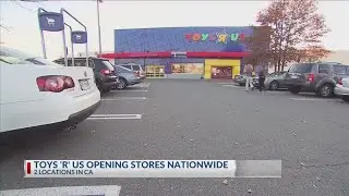 Toys 'R' Us opening stores nationwide, two in California