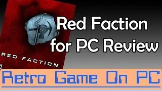 Red Faction for PC Review