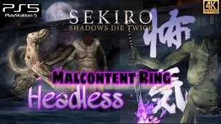 Headless / Easy with Malcontent Ring / Sekiro