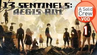 Kaiju, Mecha, Time Travel, & the Apocalypse in 13 Sentinels: Aegis Rim - Part 1 (The Backlog 124)