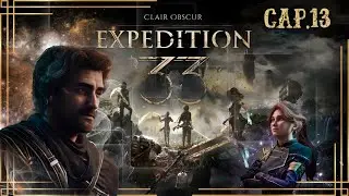 EXPEDITION 33 (PC) / CAP.13 