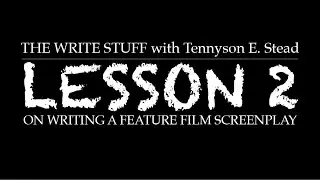 WRITING A FEATURE - Lesson 2