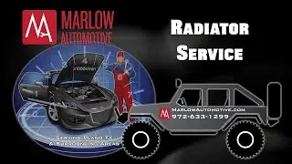 Radiator Service At Marlow Automotive In Plano TX