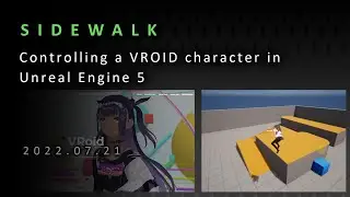 SIDEWALK - Controlling a VROID character in Unreal Engine 5