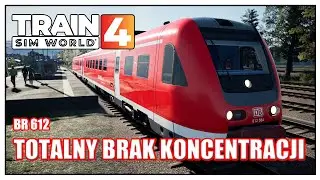 Totalny brak koncentracji | BR 612 | Maintalbahn | Train Sim World 4 po polsku