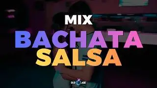 🕺BACHATA Y SALSA MIX 2026💃/ DJ AZ 🍑